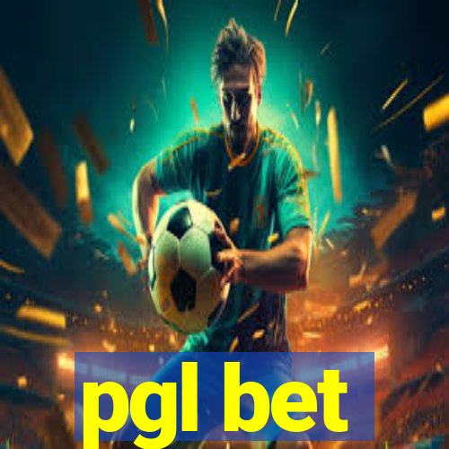 pgl bet